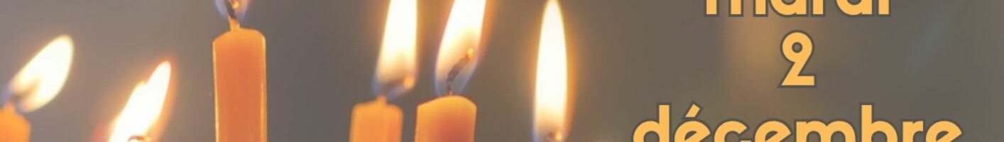 Veillée de l’Avent – 2 décembre – Nuelles